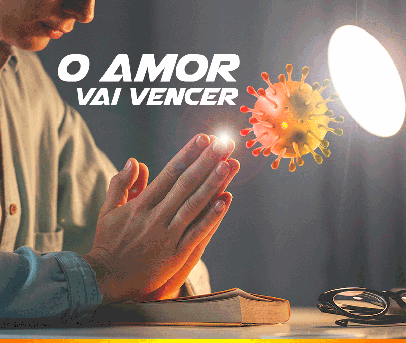 O Amor vai Vencer