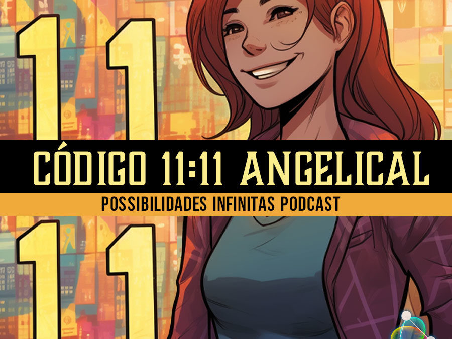 11:11 – O Código Angelical