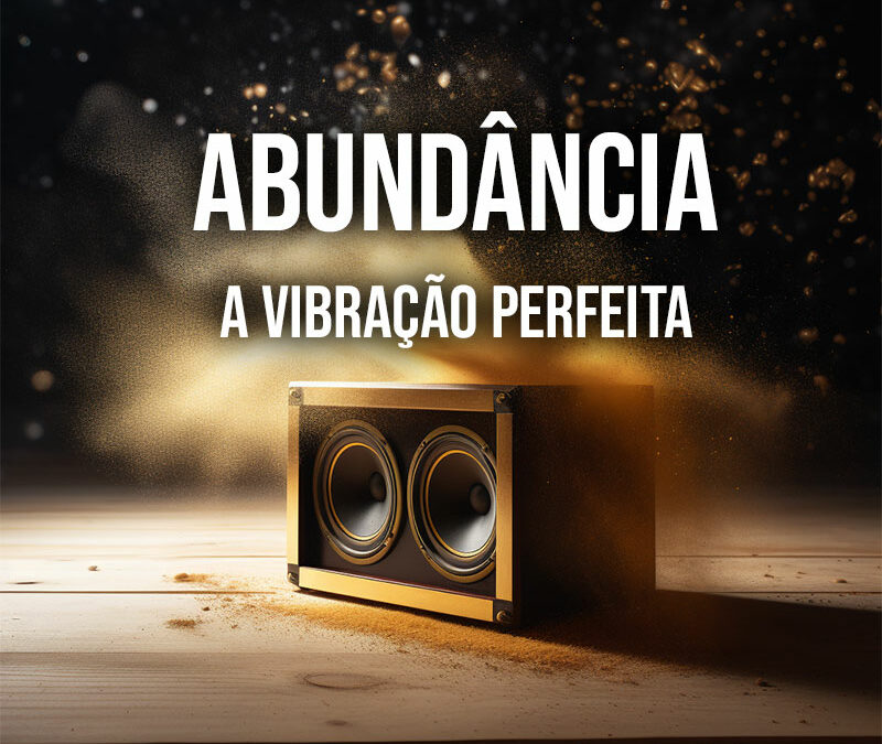 Encontrando as Vibrações Perfeitas: Usando a Música para Manifestar Abundância e Aumentar Sua Vibração